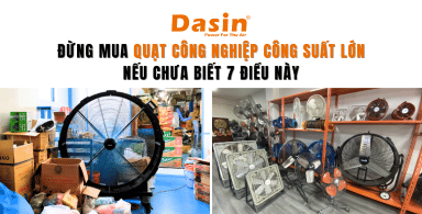 Đừng mua quạt công nghiệp công suất lớn nếu chưa biết 7 điều này